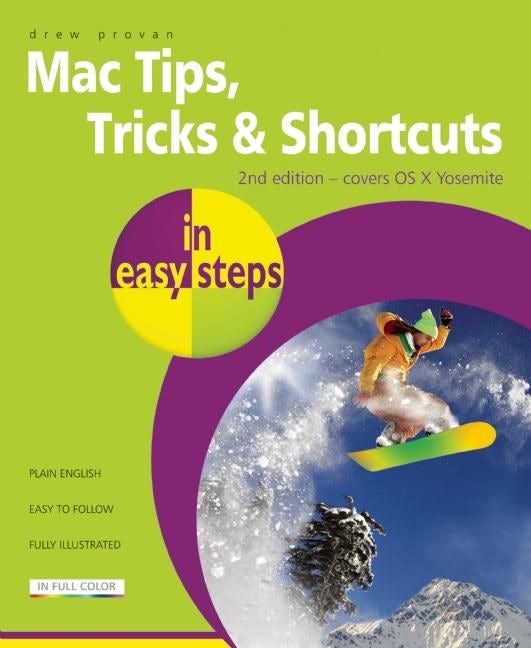 Book cover image for Mac Tips, Tricks & Shortcuts in easy steps ISBN: 9781840786071